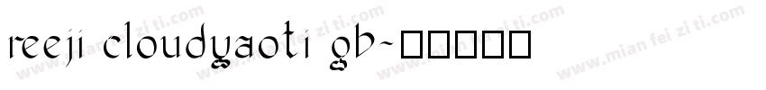 reeji cloudyaoti gb字体转换